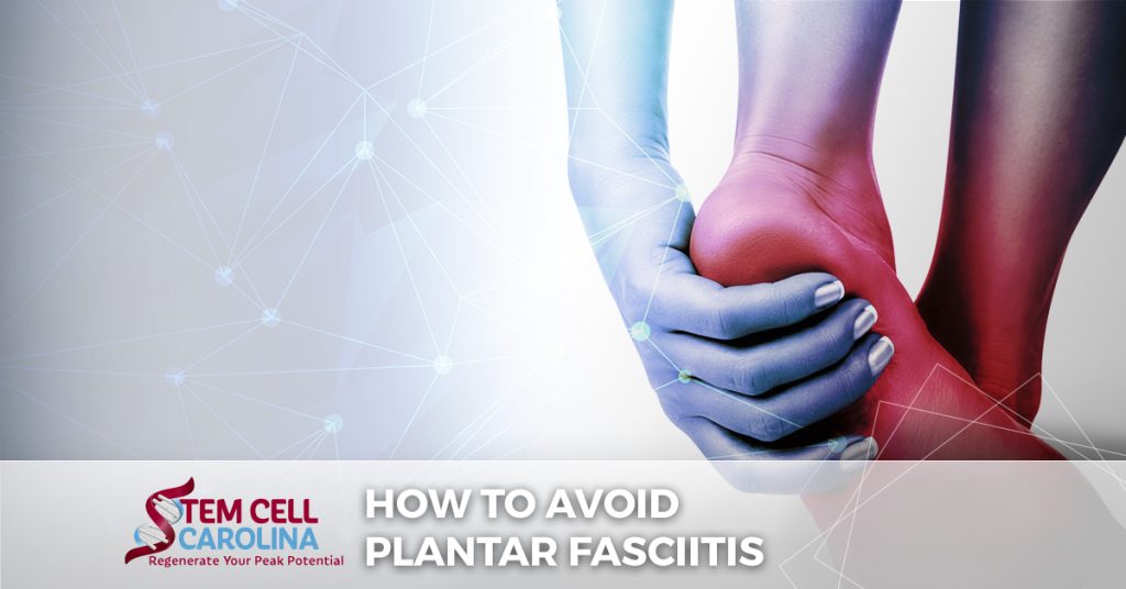 how to avoid plantar fasciitis
